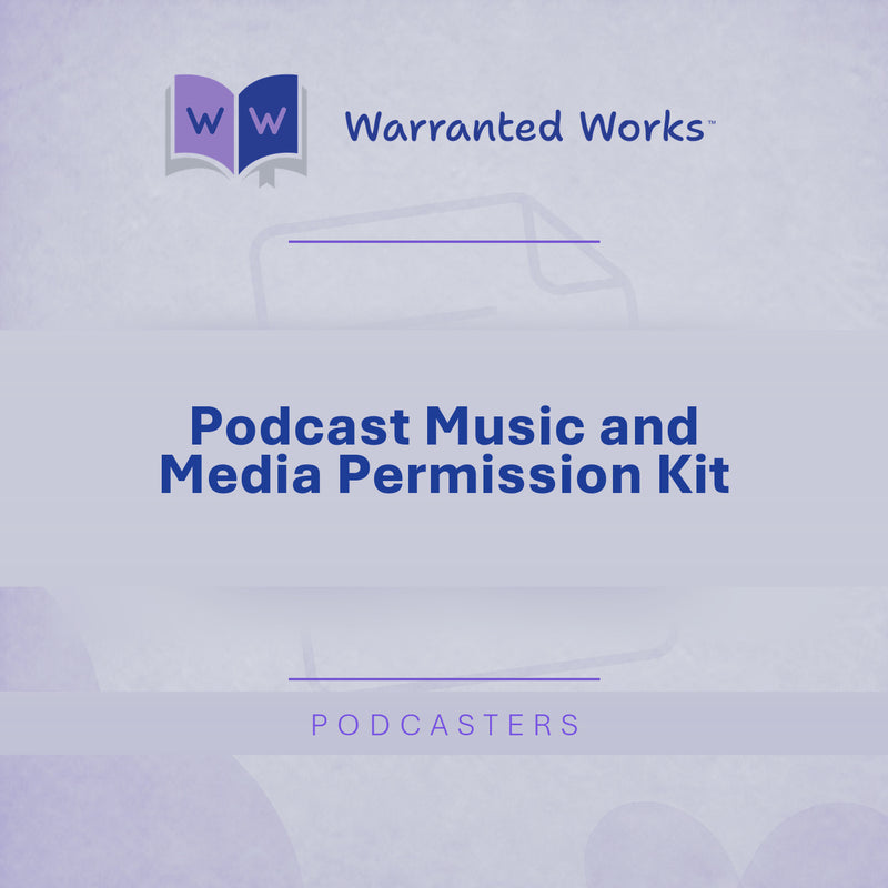 Podcast Music and Media Permission Kit
