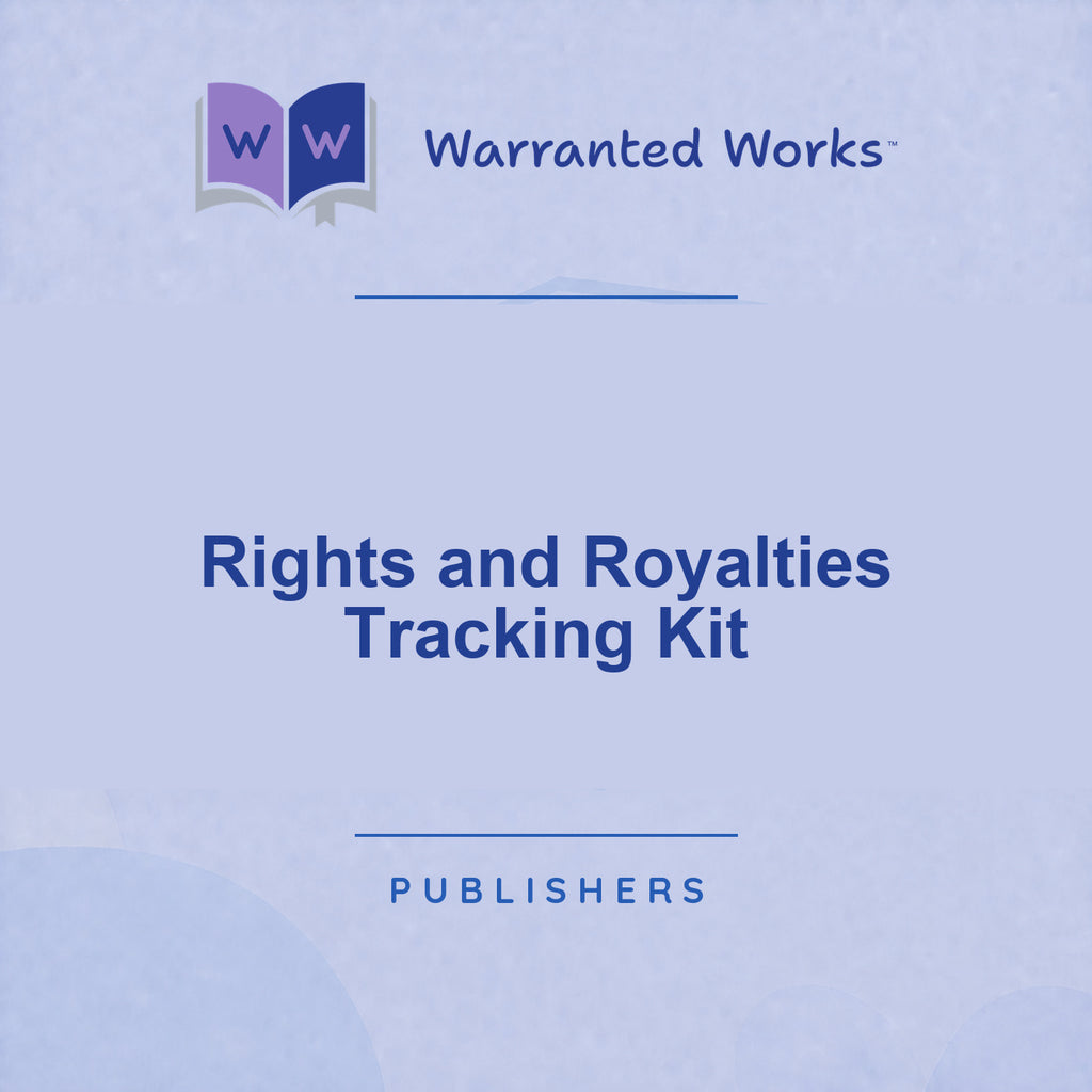Rights and Royalties Tracking Kit — Publisher Edition