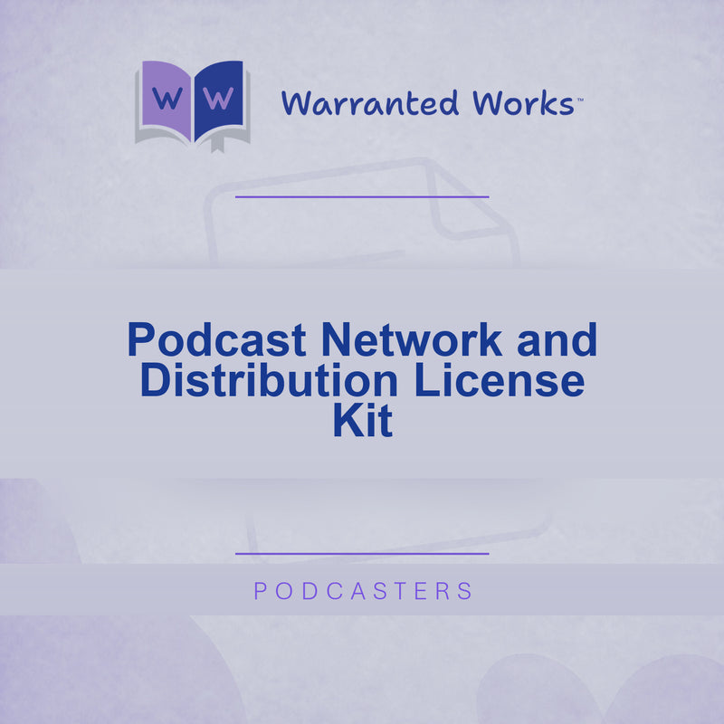 Podcast Network and Distribution License Kit — Network Edition