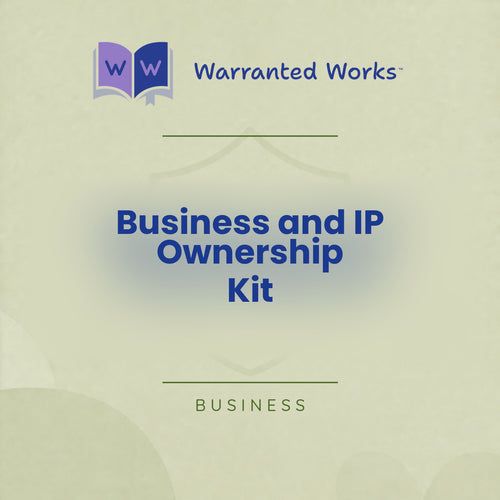 Business and IP Ownership Kit — Warranted Works contract template for business owners